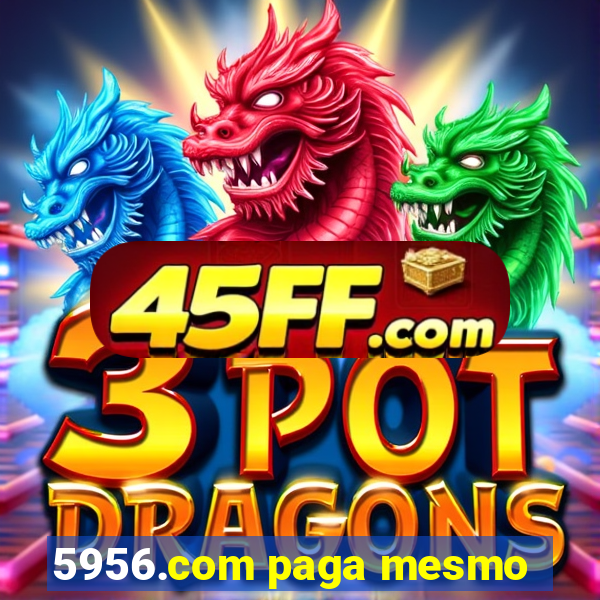 5956.com paga mesmo